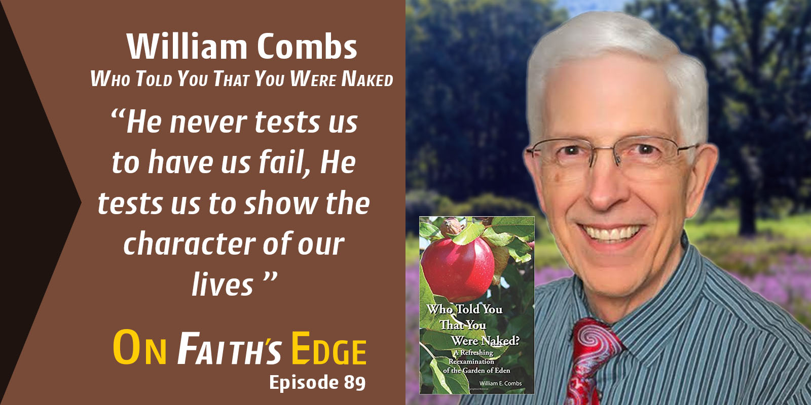 Who Told You That You Were Naked? – William Combs | Episode 89