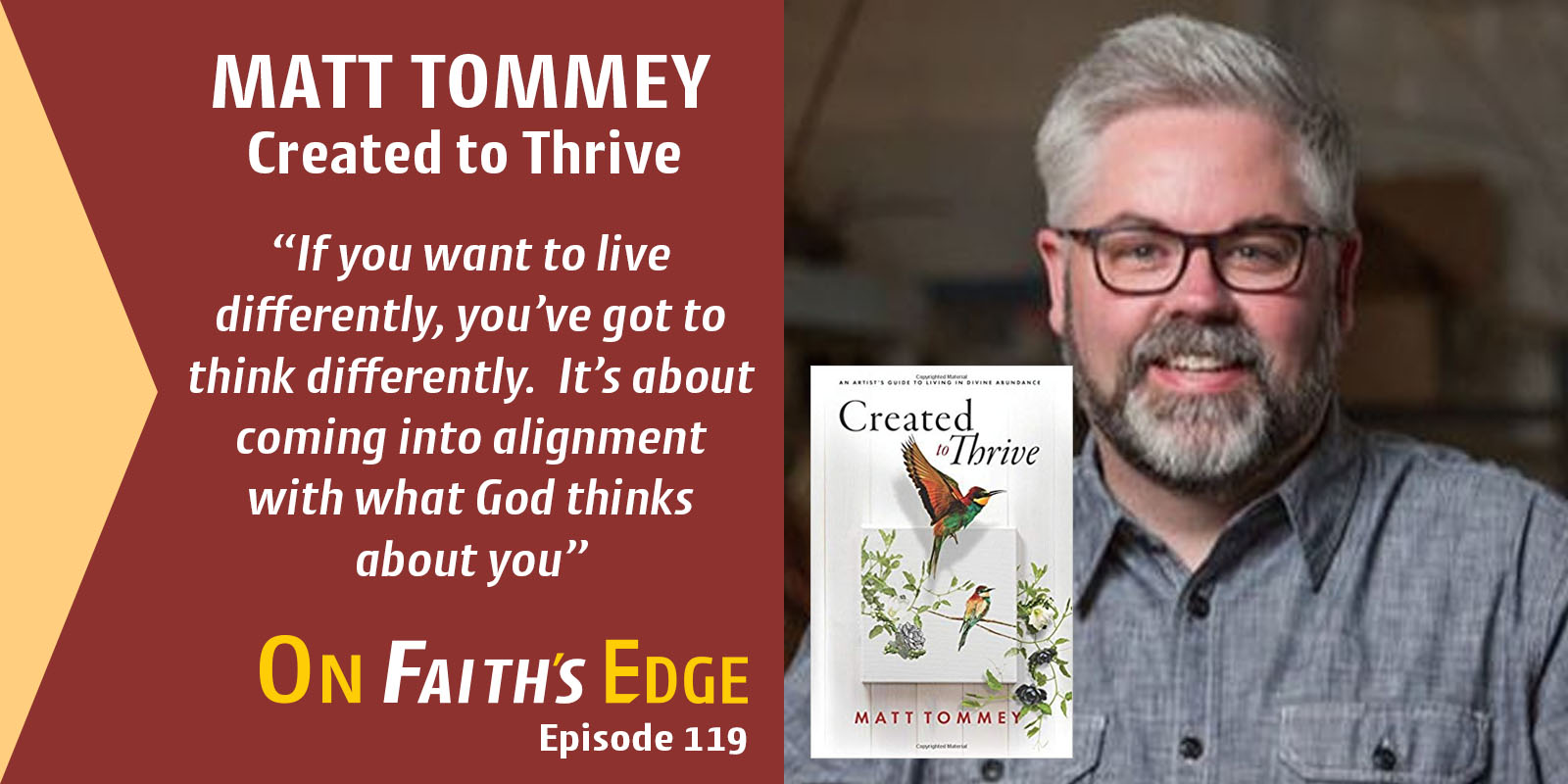 You Are Created to Thrive featuring Author-Artist Matt Tommey | Special Guest Jean Watson