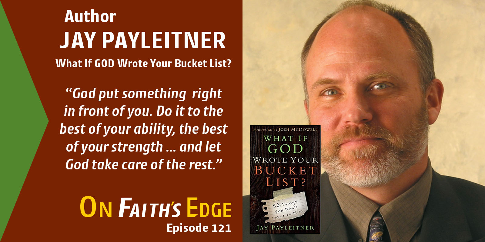 What If God Wrote Your Bucket List? | Author Jay Payleitner
